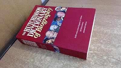 The Hutchinson dictionary of biography