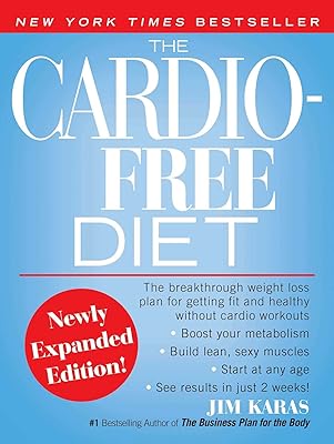 The Cardio-Free Diet