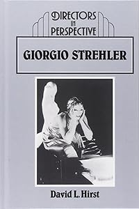 Giorgio Strehler (Directors in Perspective) by David Hirst
