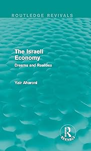 The Israeli Economy (Routledge Revivals): Dreams and Realities