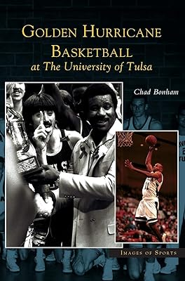 Golden Hurricane Basketball at the University of Tulsa