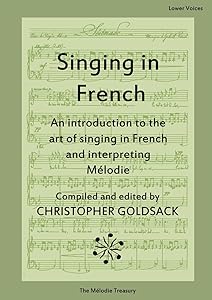 Singing in French - lower voices by Christopher Goldsack