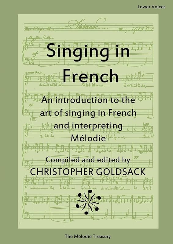 Singing in French - lower voices by Christopher Goldsack