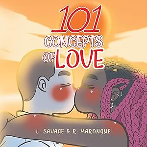 101 Concepts of Love by L. Savage