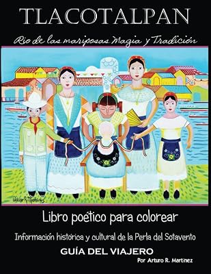 RIO DE LAS MARIPOSAS: TLACOTALPAN (Spanish Edition)