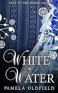 White Water (Heron Saga Book 4)