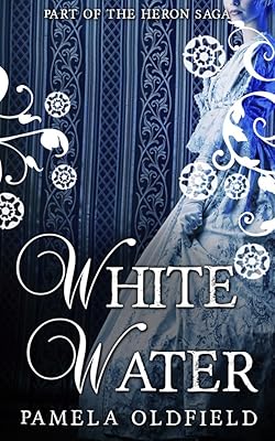 White Water (Heron Saga Book 4)