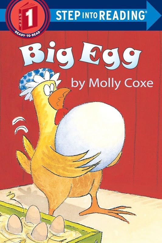 Big Egg (Step-Into-Reading, Step 1) by Molly Coxe