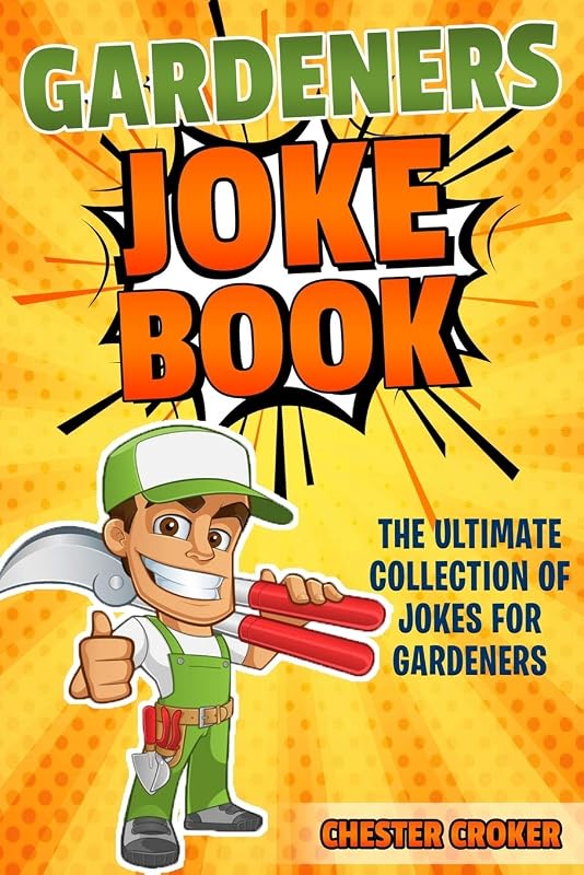Gardeners Joke Book by Chester Croker