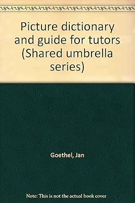 Picture dictionary and guide for tutors (Shared umbrella series)