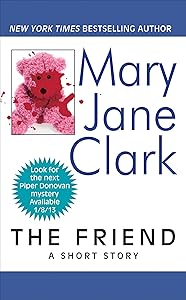 The Friend: A Short Story (Piper Donovan/Wedding Cake Mysteries)