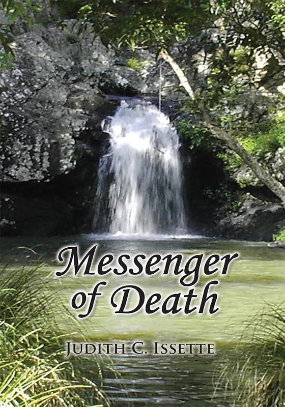 Messenger of Death by Judith C. Issette