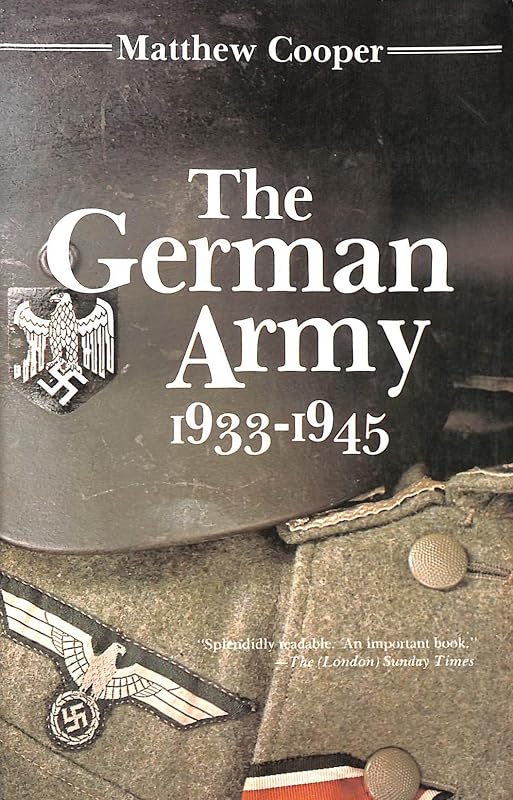 German Army 1933-1945 by Matthew Cooper