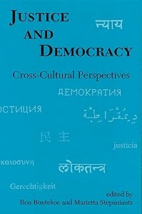 Justice and Democracy: Cross-Cultural Perspectives (Studies in the Buddhist Traditions) by Marietta Stepaniants