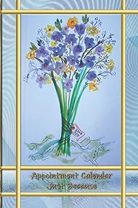 Appointment Calendar - Just Because