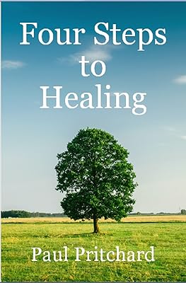 Four Steps to Healing: Trust, Surrender, Believe & Recieve