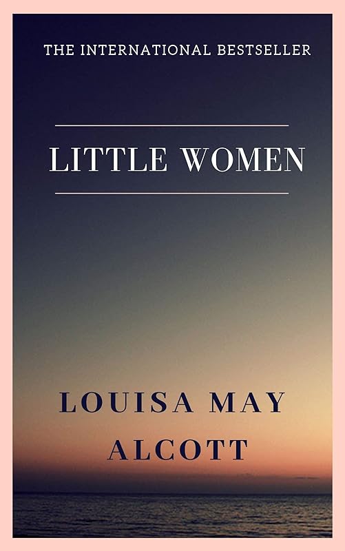 Little Women by Louisa May Alcott