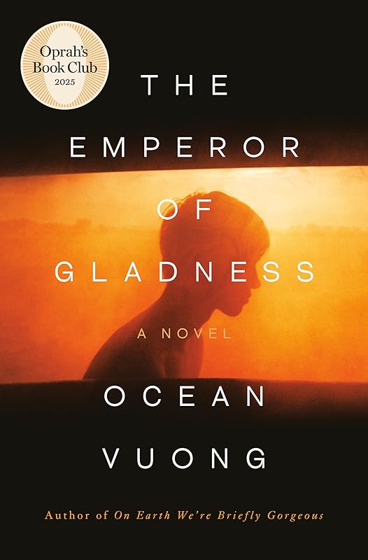 The Emperor of Gladness: Oprah's Book Club: A Novel by Ocean Vuong