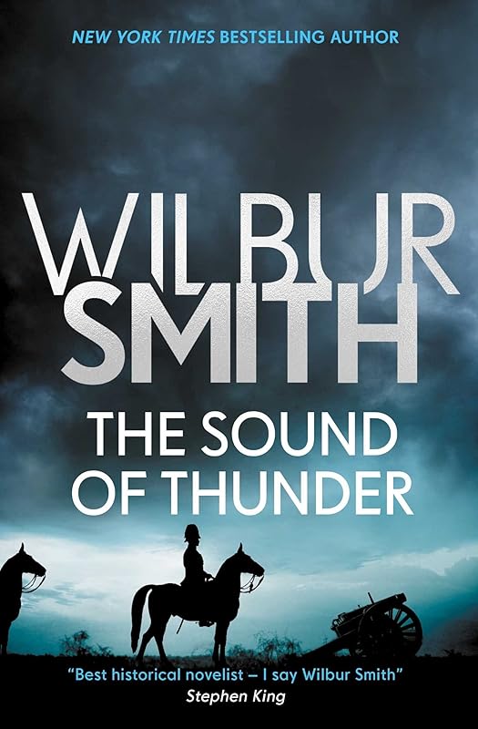 Sound of Thunder (The Courtney Series: The When The Lion Feeds Trilogy Book 2) by Wilbur Smith