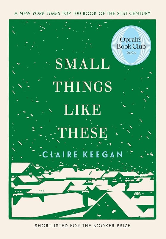 Small Things Like These (Oprah's Book Club) by Claire Keegan