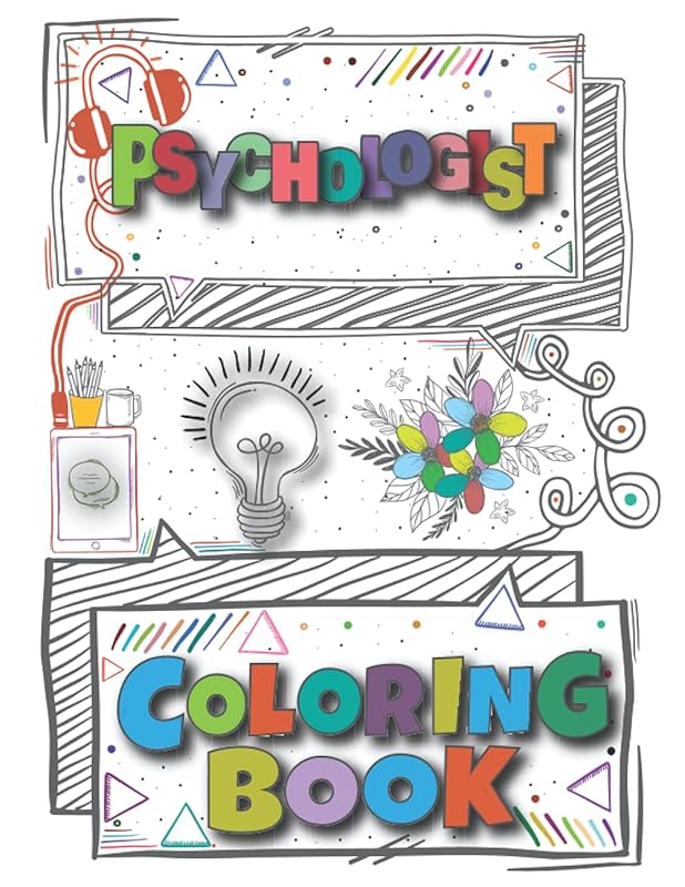 Psychologist Coloring Book: A Versatile, Humorous, Anti Stress Adult Coloring Book Gift For Psychologist by Teesson