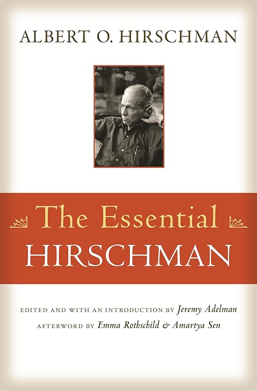 The Essential Hirschman by Albert O. Hirschman
