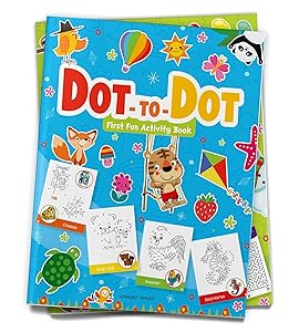 Dot To Dot: First Fun Activity Books For Kids
