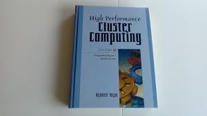 High Performance Cluster Computing: Programming and Applications, Volume 2 by Rajkumar Buyya