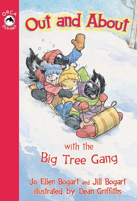 Out and About with the Big Tree Gang (Orca Echoes) by Jo Ellen Bogart