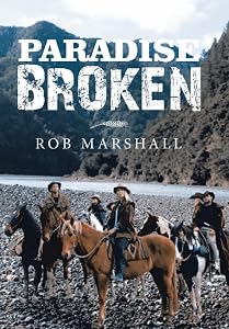 Paradise Broken by Rob Marshall