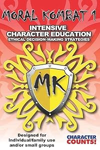MORAL KOMBAT 1 Manual Designed for Individual/Family use and/or Small Groups
