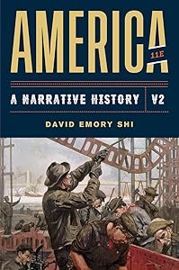 America: A Narrative History by David E. Shi
