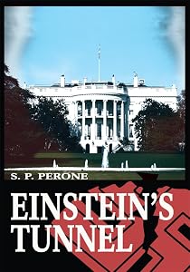 Einstein's Tunnel: Detour from Terror by Sam Perone