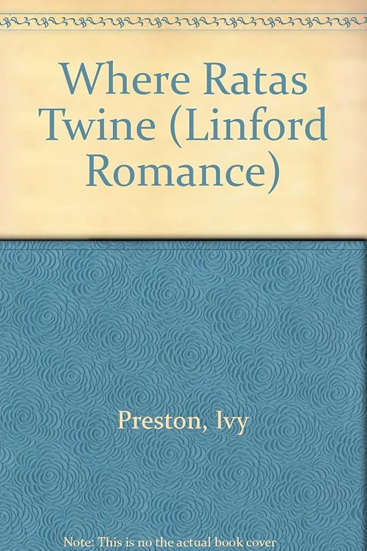 Where Ratas Twine (LIN) (Linford Romance Library) by Ivy Preston