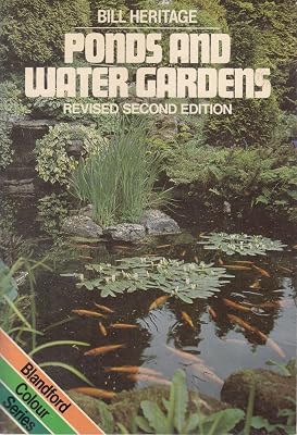 Ponds and Water Gardens (Blandford Colour Series)