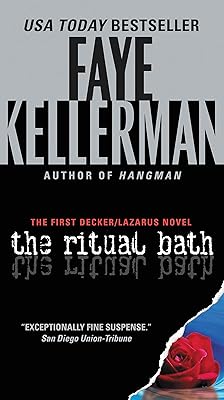 The Ritual Bath: The First Decker/Lazarus Novel (Peter Decker and Rina Lazarus Book 1)