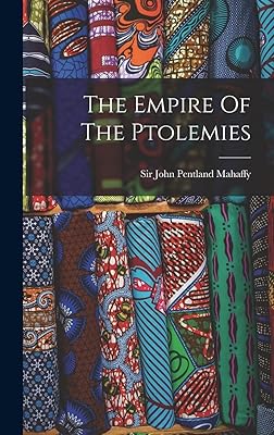 The Empire Of The Ptolemies