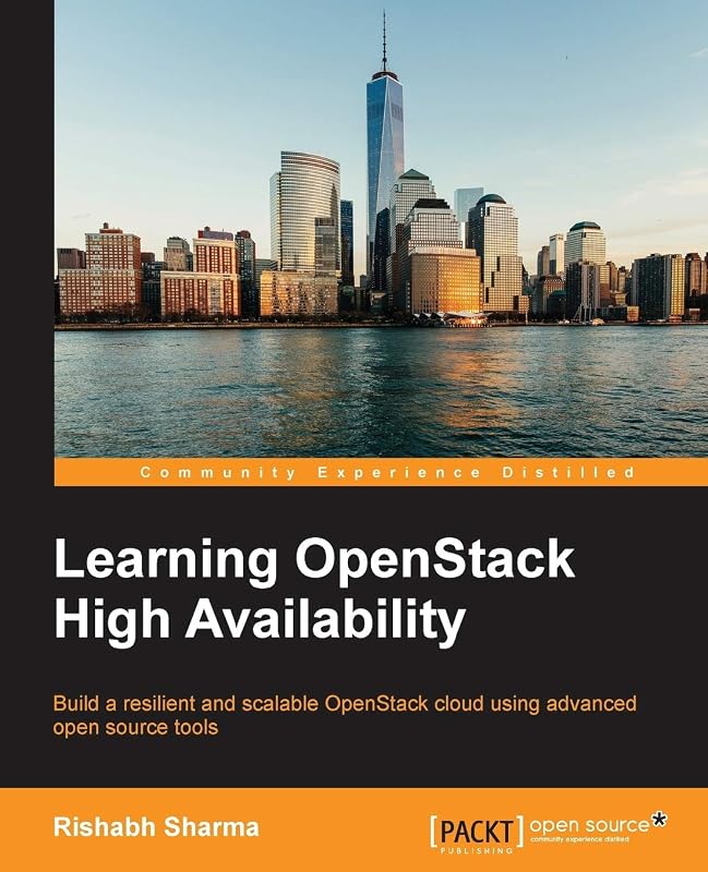 Learning Openstack High Availability by Rishabh Sharma