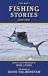 The Best Fishing Stories Ever Told (Best Stories Ever Told)