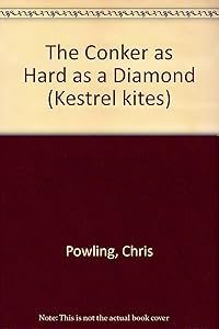 The Conker as Hard as a Diamond (Kestrel Kites)