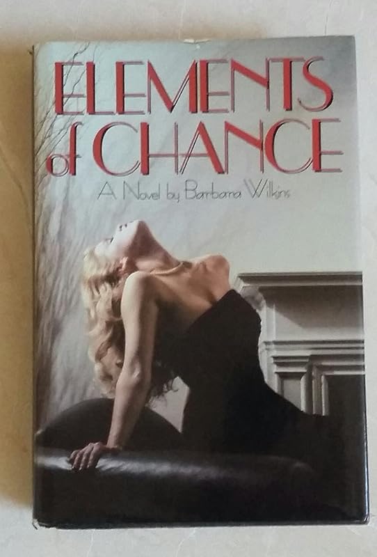 Elements of Chance by Barbara Wilkins