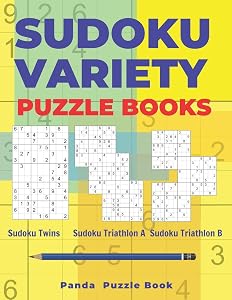 Sudoku Variety Puzzle Books: Sudoku Variations Puzzle Books Featuring Sudoku Twins, Sudoku Triathlon A, Sudoku Triathlon B by Panda  Puzzle Book