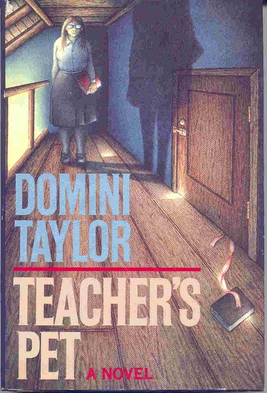 Teacher's Pet by Domini Taylor