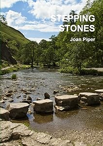 STEPPING STONES by Joan Piper