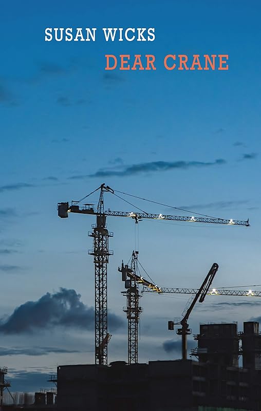 Dear Crane by Susan Wicks