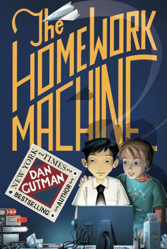 The Homework Machine by Dan Gutman