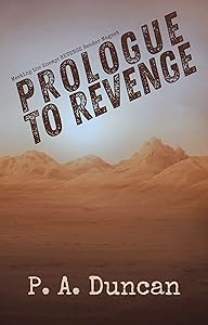 Prologue to Revenge: A Meeting the Enemy Reader Magnet by P. A. Duncan
