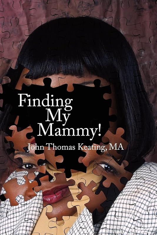 Finding My Mammy! by John Thomas Keating Ma