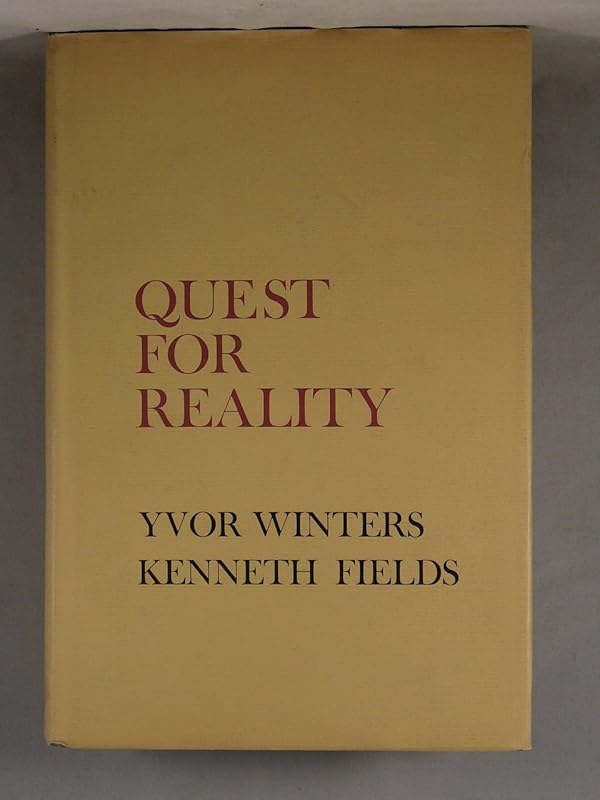 Quest for Reality by Yvor Winters