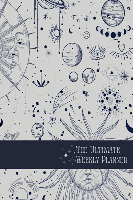 The Ultimate Weekly Planner: Combined Weekly Planners for Each Week, an Accompanying To-Do Page, a Monthly Planner, and Birthday Reminder Page. by Jonathan Andrews